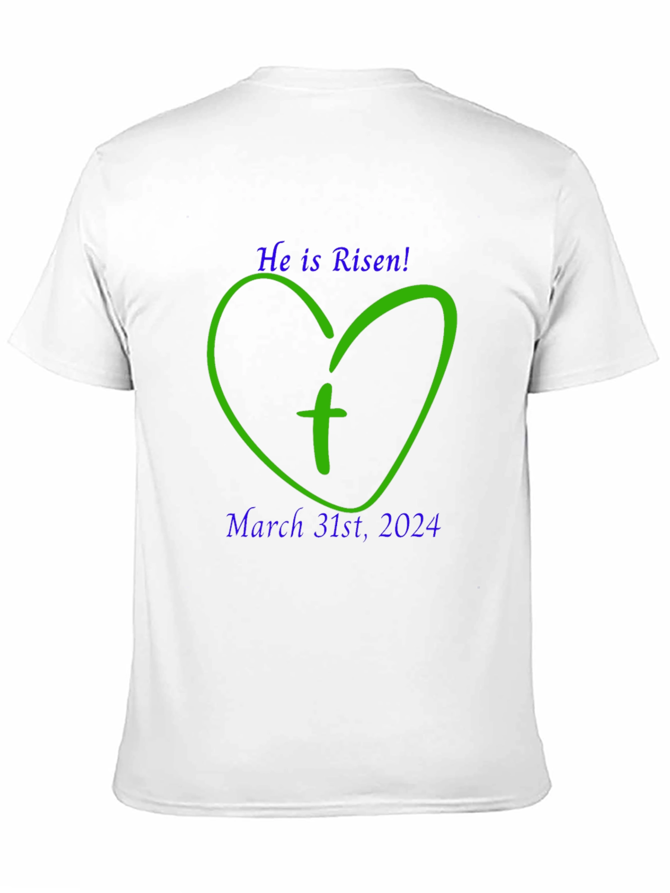 He is Risen Easter T-Shirt - March 31st 2024