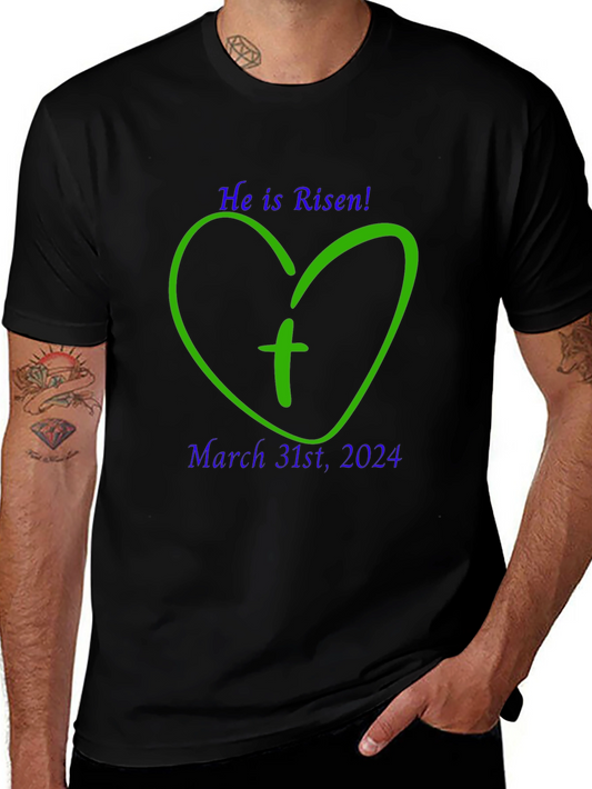 He is Risen Easter T-Shirt - March 31st 2024