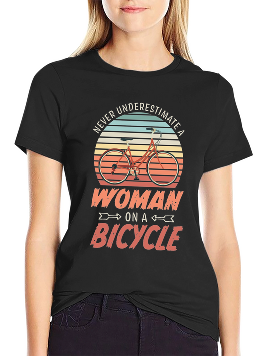 Never Underestimate a Woman on a Bicycle Tee