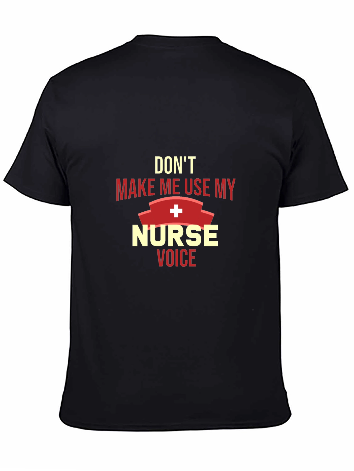 Nurse Voice T-Shirt - Funny Gift for Nurses