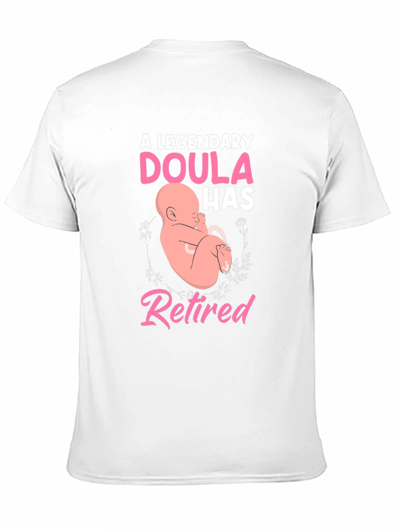 Retired Doula T-Shirt: A Legendary Gift