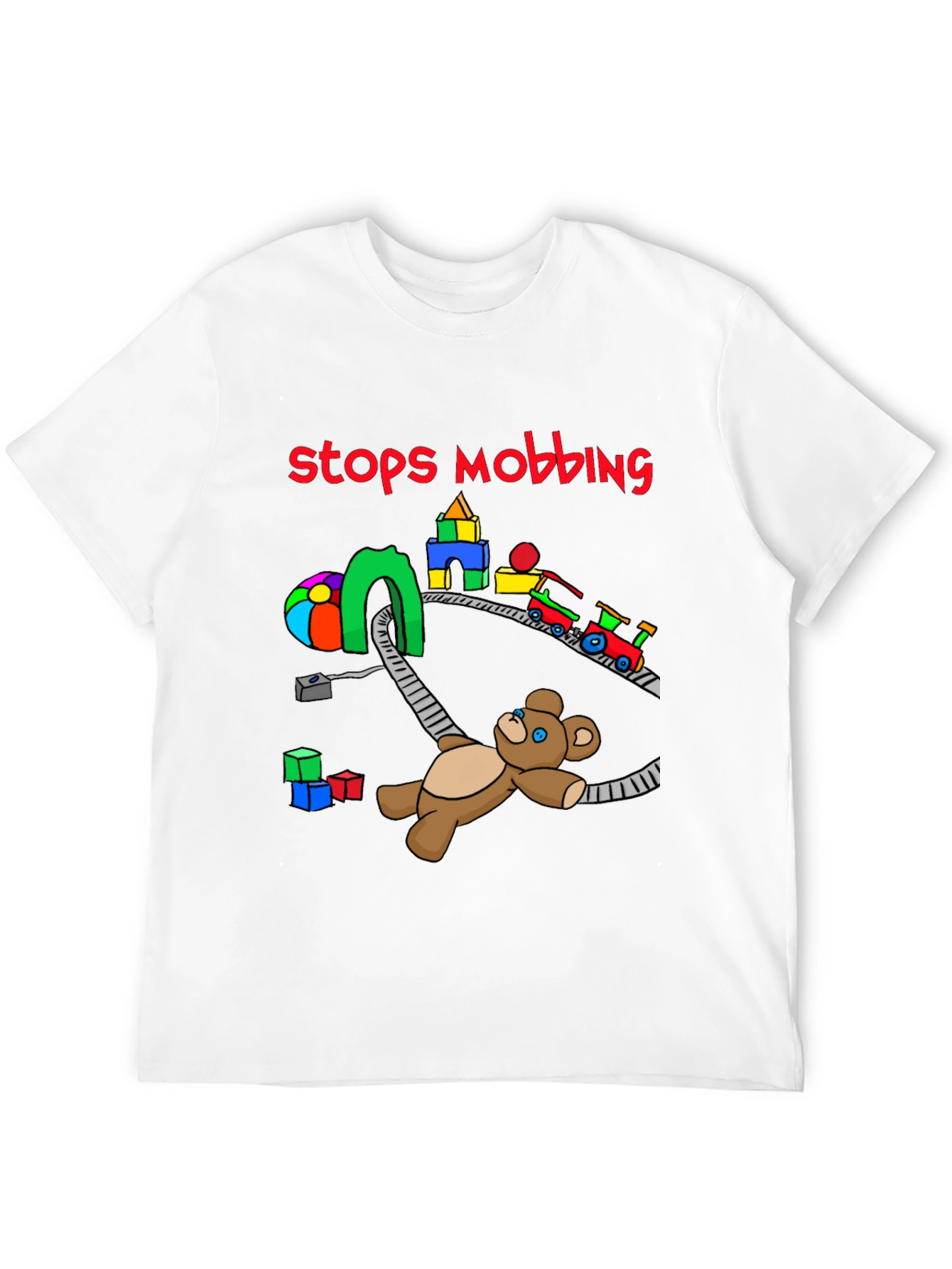 Stops Mobbing T-Shirt - Train and Teddy Bear Design