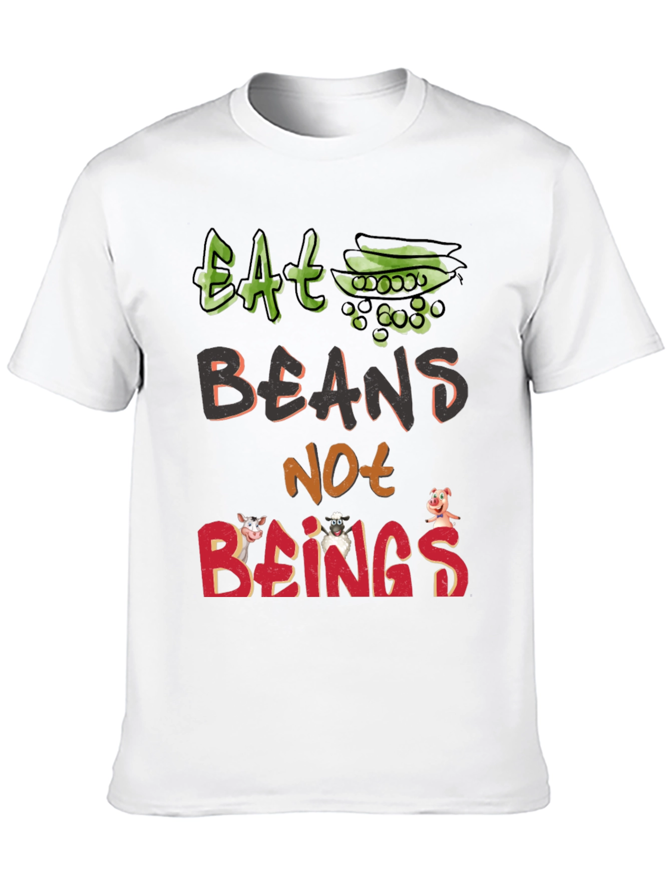 Eat Beans Not Beings T-Shirt - Vegan Animal Rights