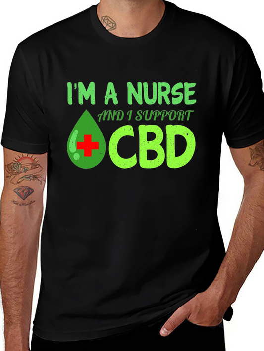 Im a Nurse and I Support CBD T-Shirt