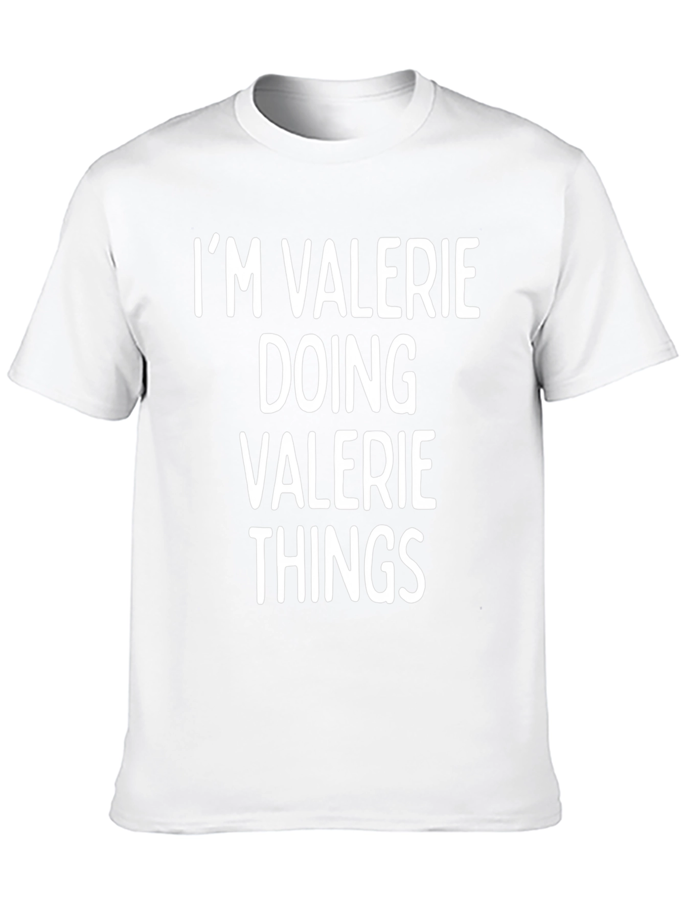 Im Valerie Doing Valerie Things Funny Novelty T-Shirt