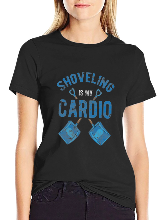 Shoveling is My Cardio Graphic Tee - Black