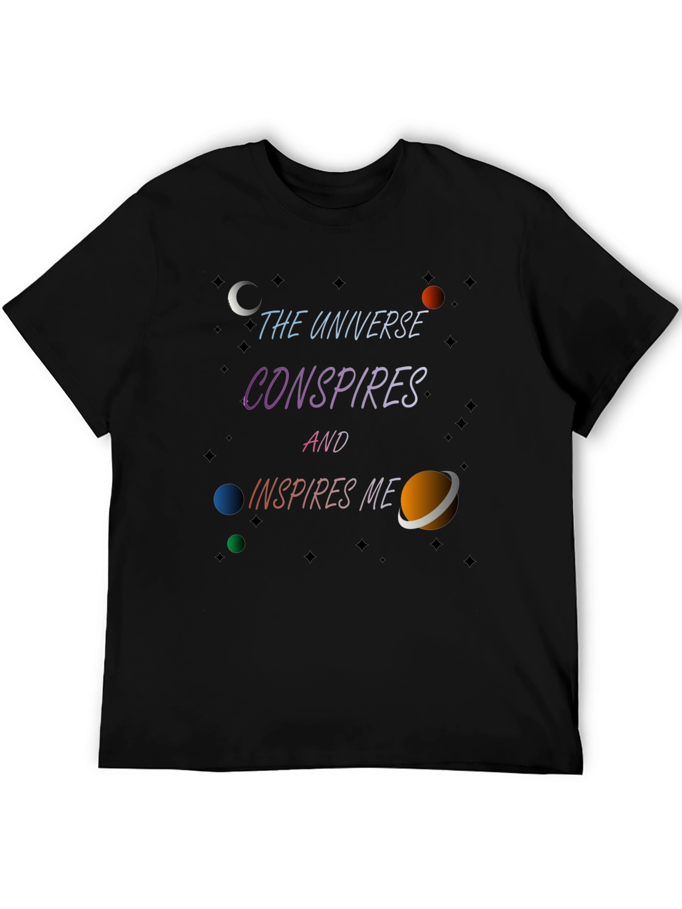 Universe Conspires T-Shirt - Inspiring Graphic Tee