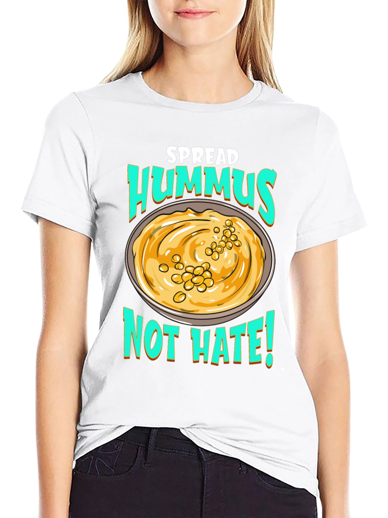 Spread Hummus Not Hate T-Shirt