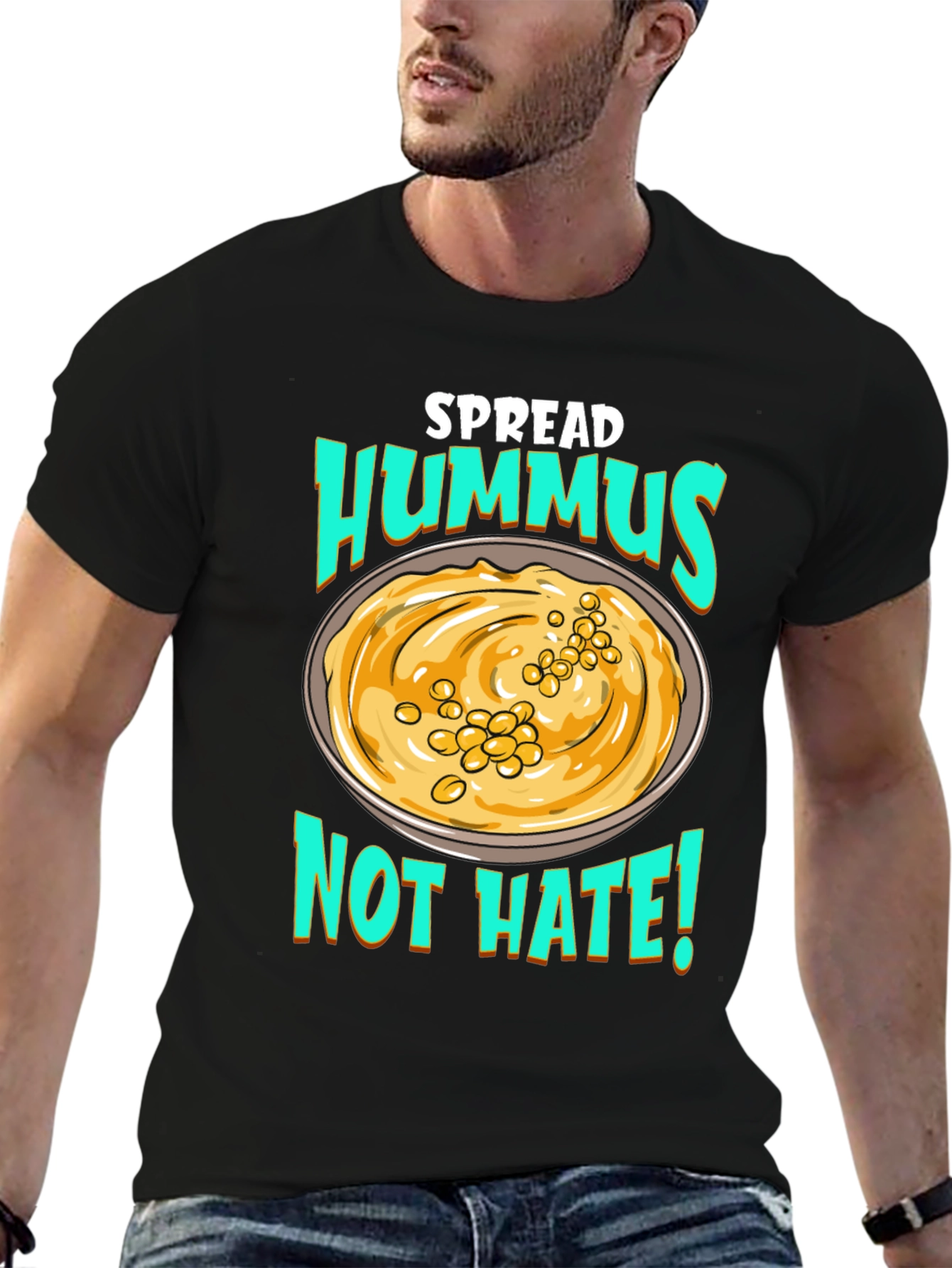 Spread Hummus Not Hate T-Shirt