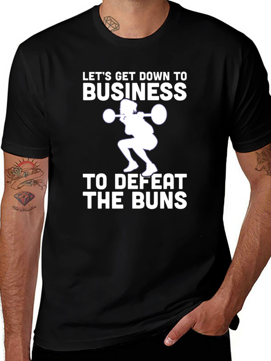Lets Get Down to Business Workout T-Shirt