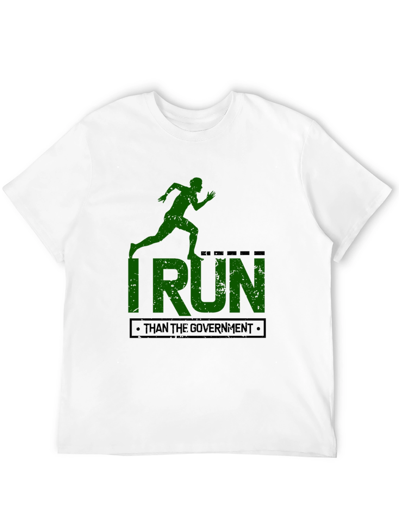 I Run Faster Than The Government T-Shirt