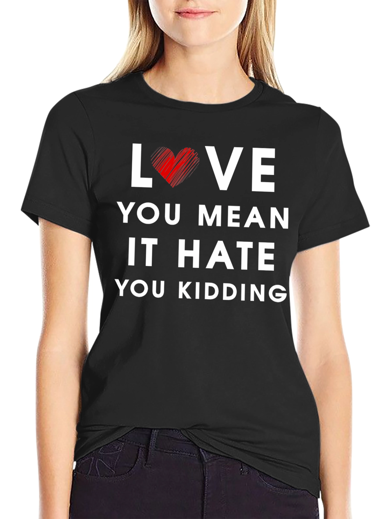 Love You Mean It Graphic Tee