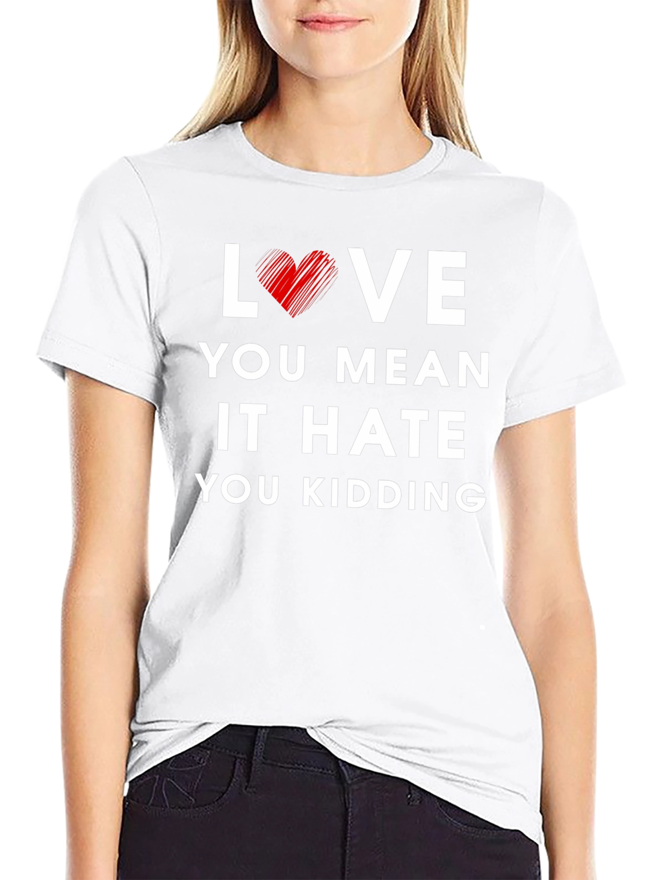 Love You Mean It Graphic Tee