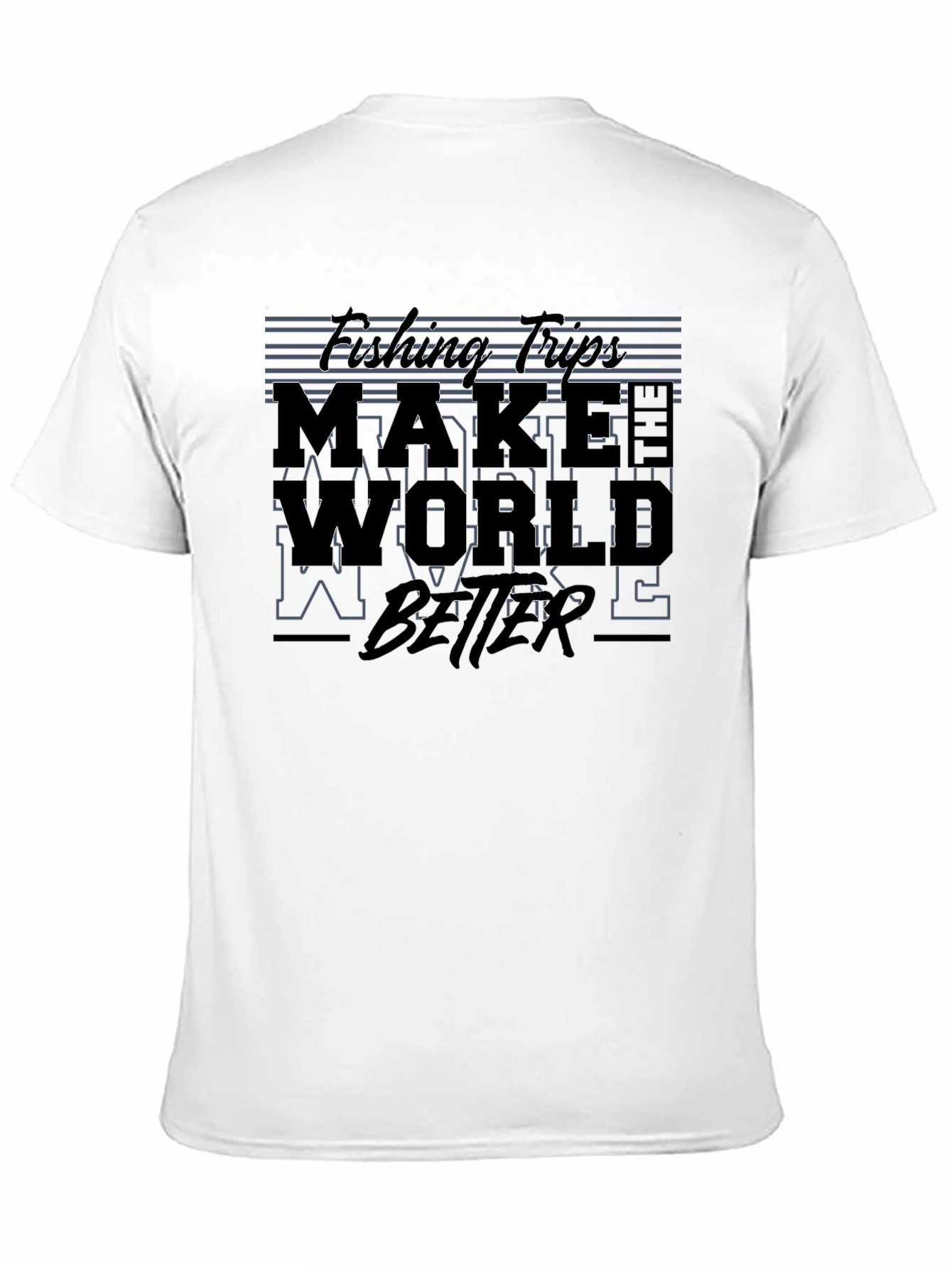 Make The World Better Graphic Tee