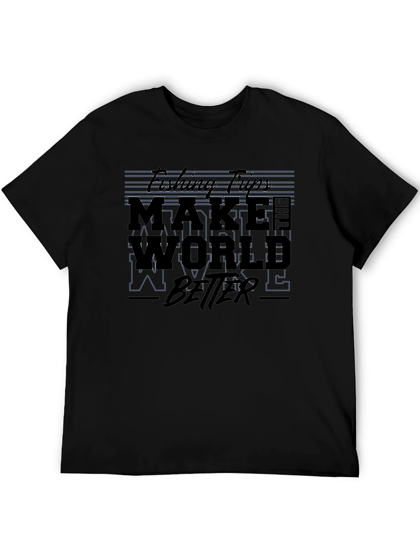 Make The World Better Graphic Tee