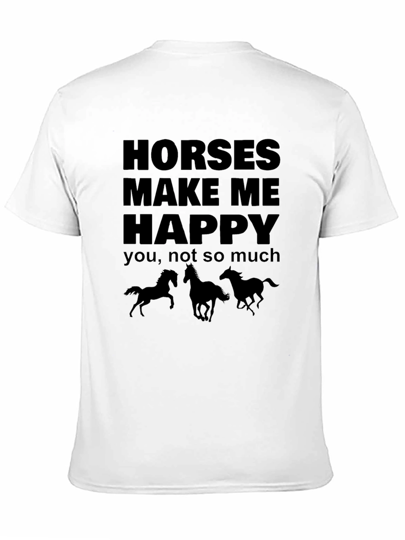 Horses Make Me Happy Graphic T-Shirt
