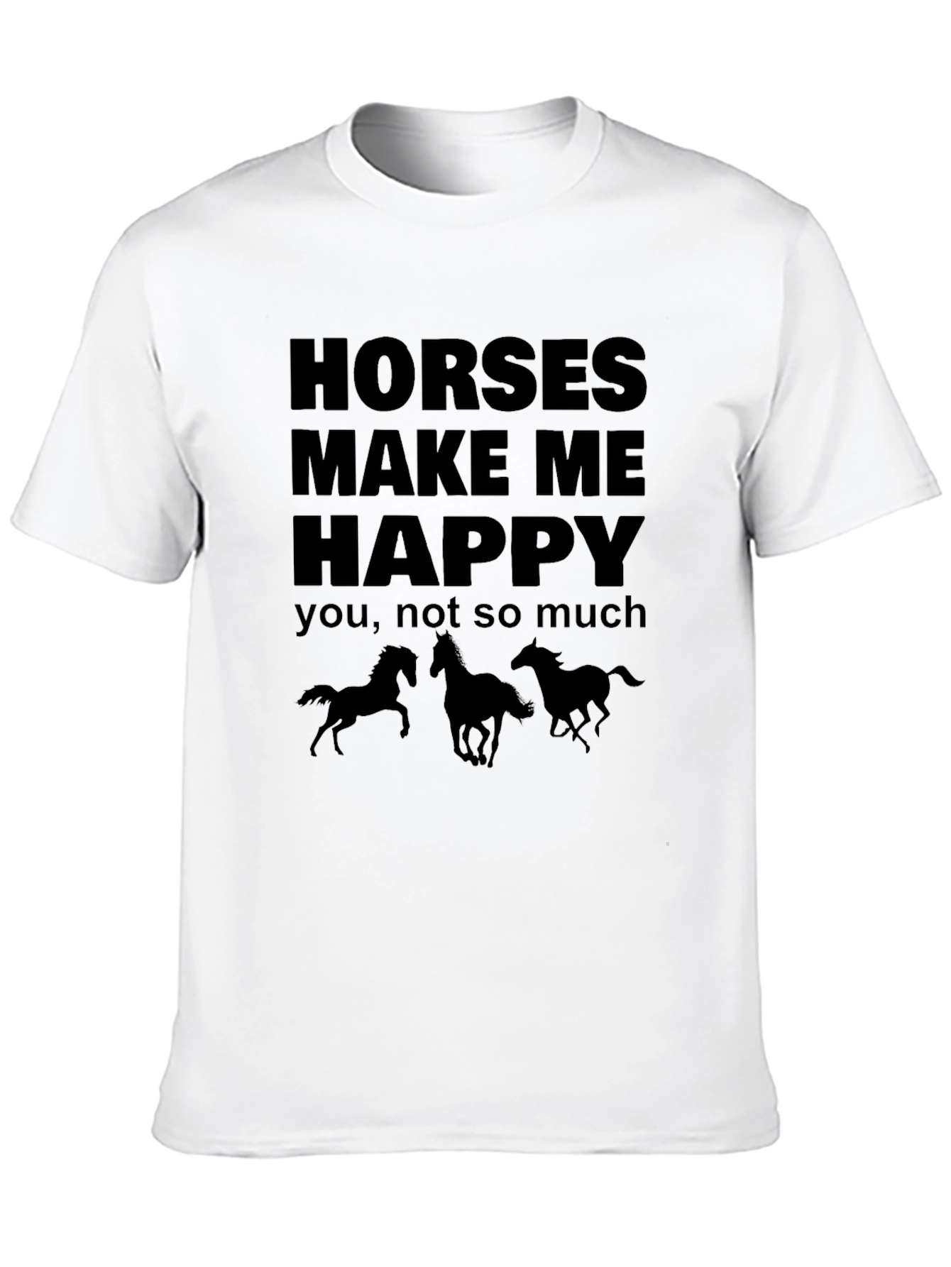 Horses Make Me Happy Graphic T-Shirt