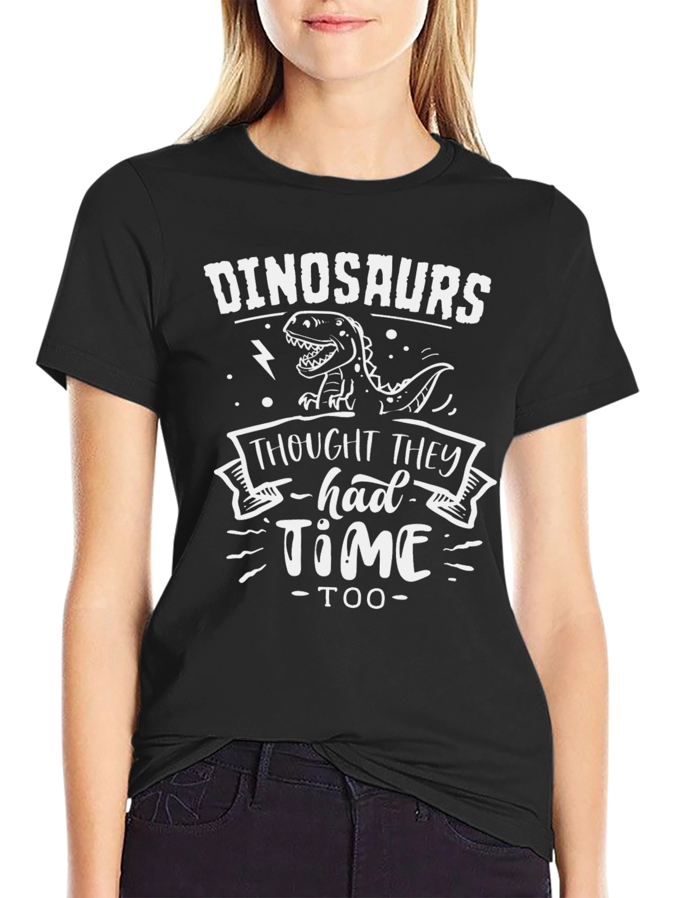 Dinosaurs Thought They Had Time Tee