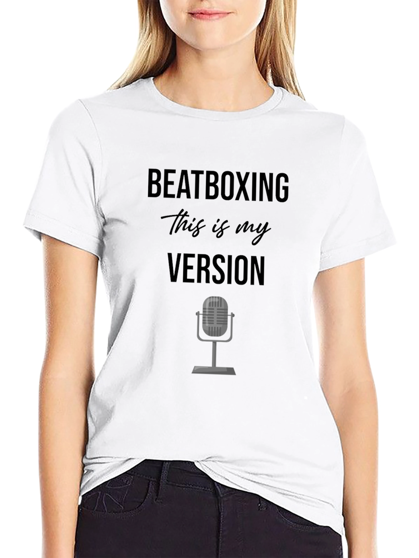 Beatboxing - This is My Version T-Shirt
