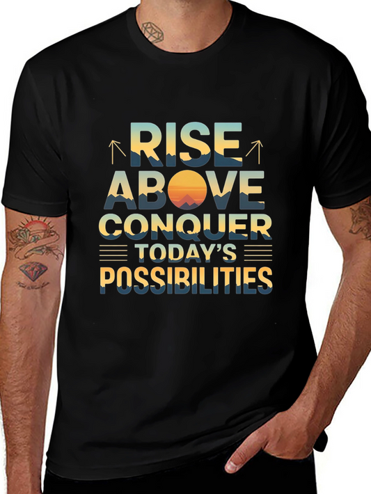 Inspirational Graphic T-Shirt - Rise Above Conquer