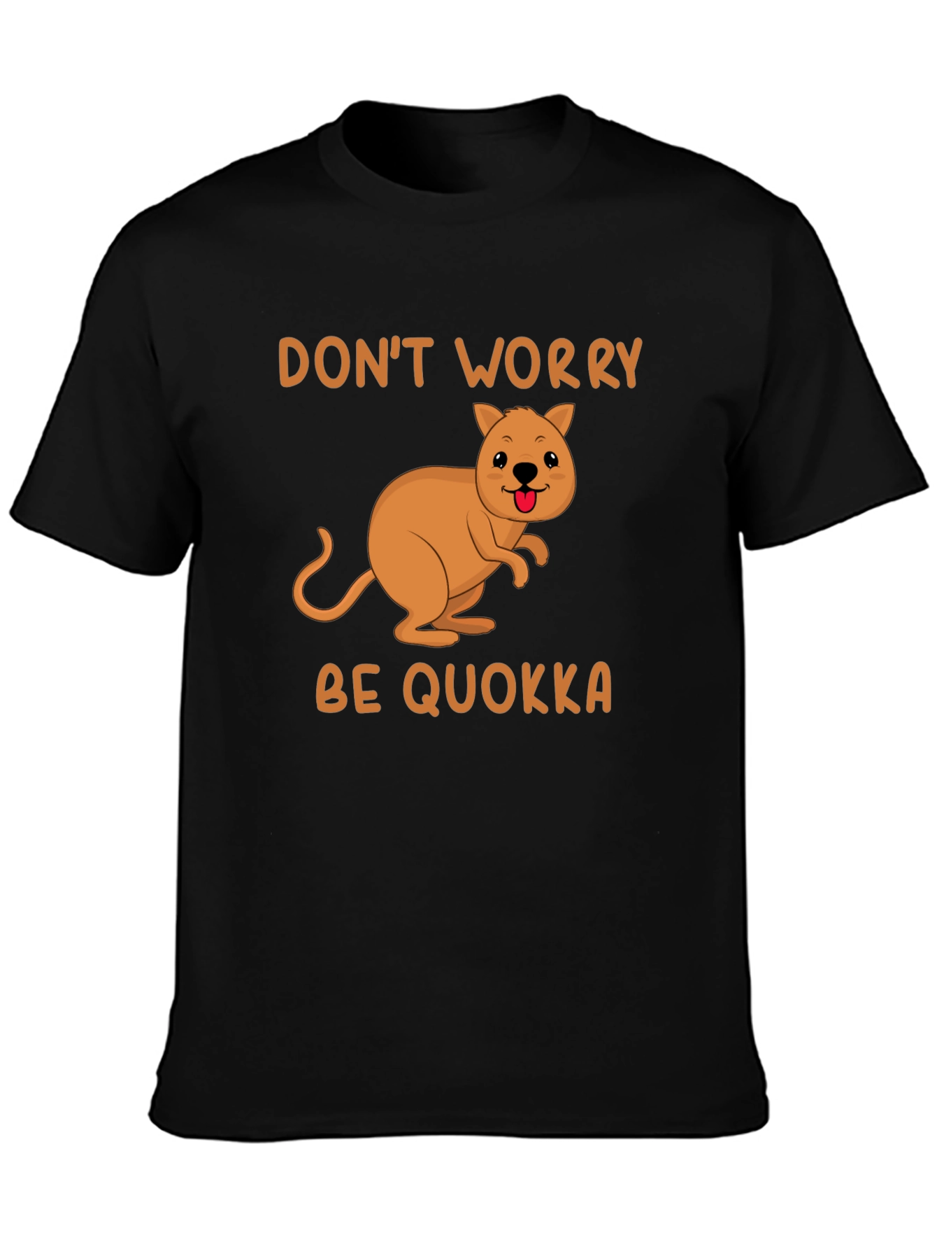 Dont Worry Be Quokka T-Shirt