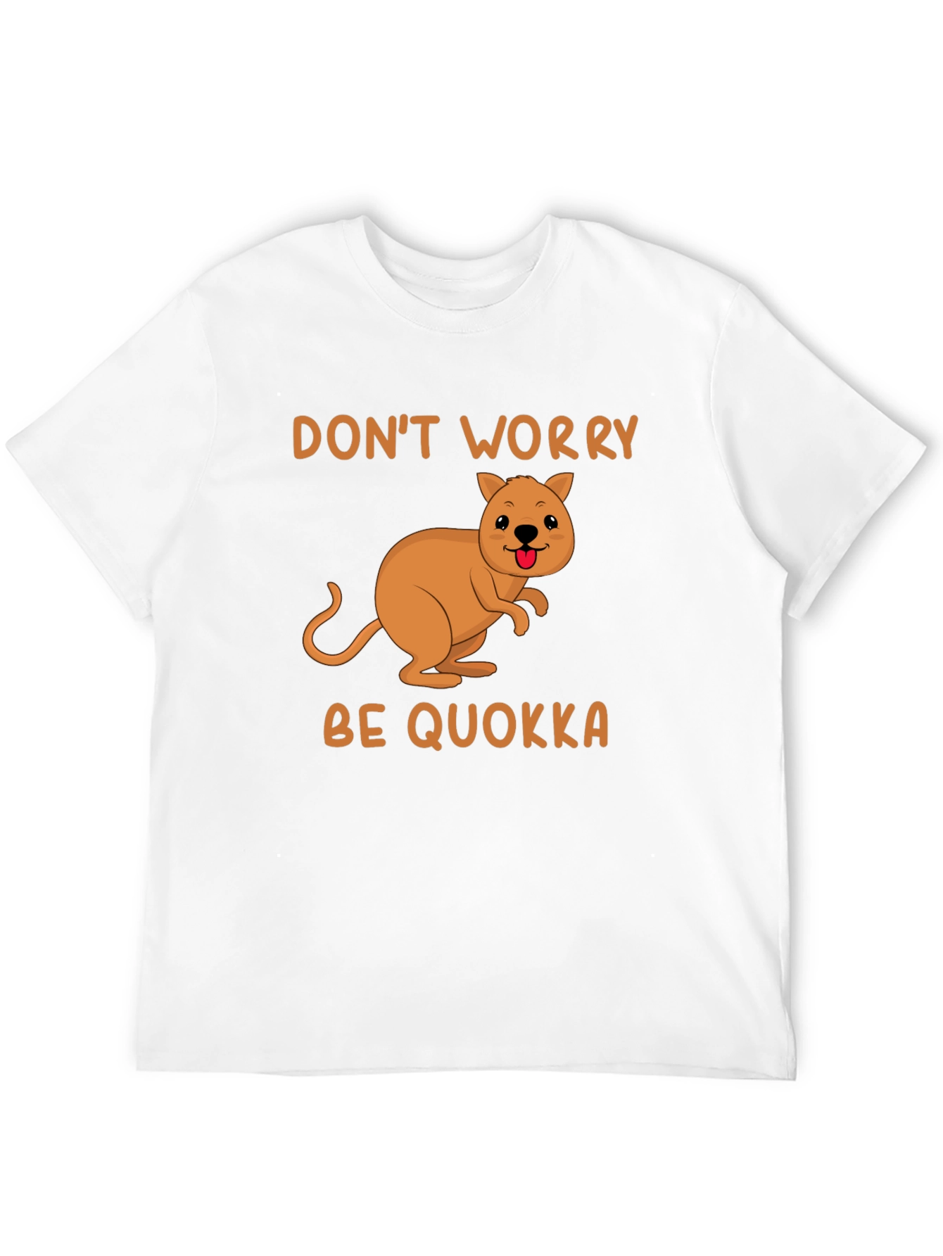 Dont Worry Be Quokka T-Shirt