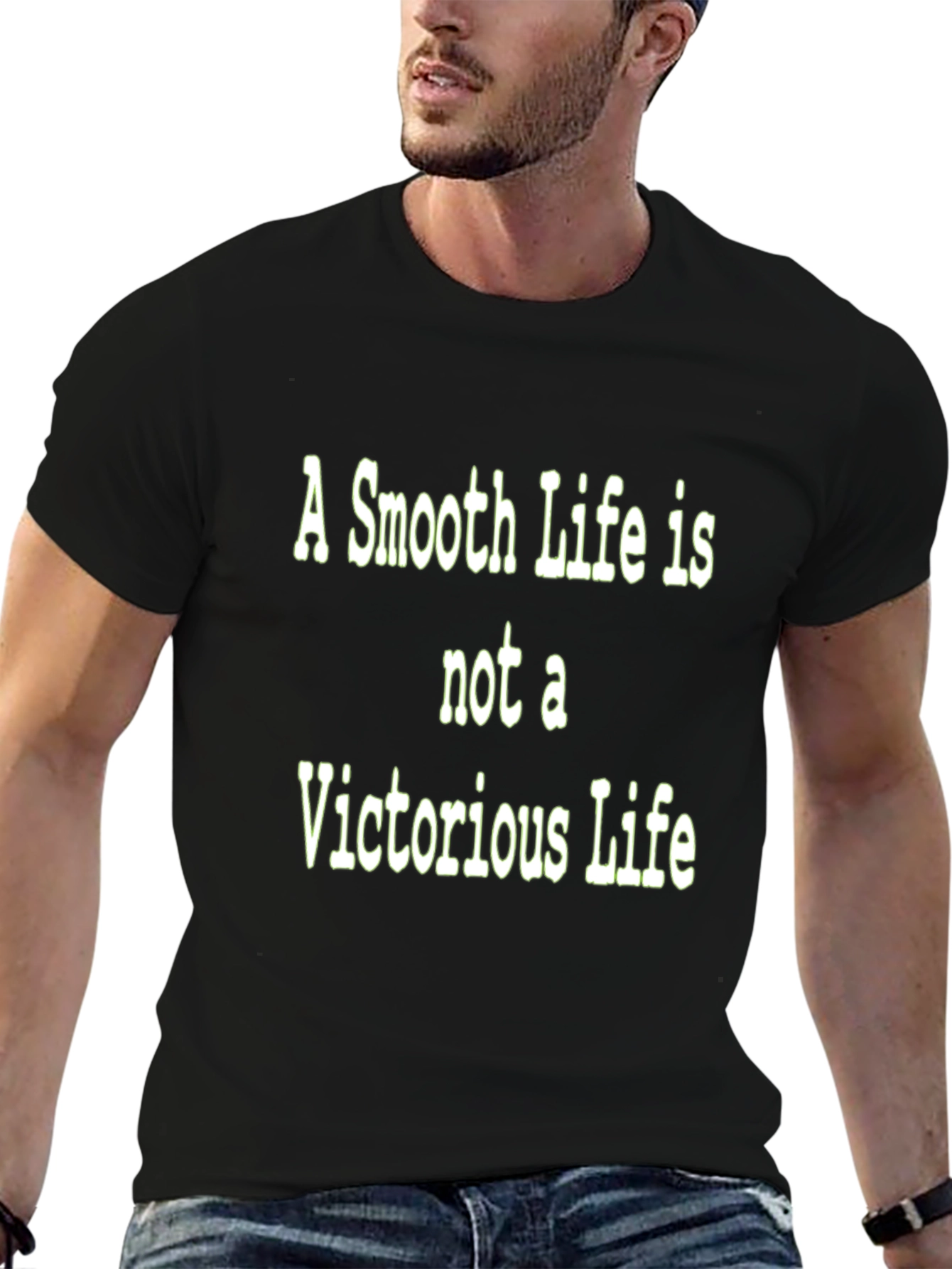 Motivational T-Shirt: Smooth Life Victorious Life