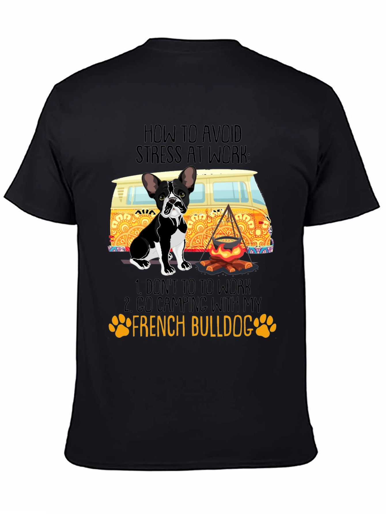 French Bulldog Camping T-Shirt: Stress-Free Work Solution