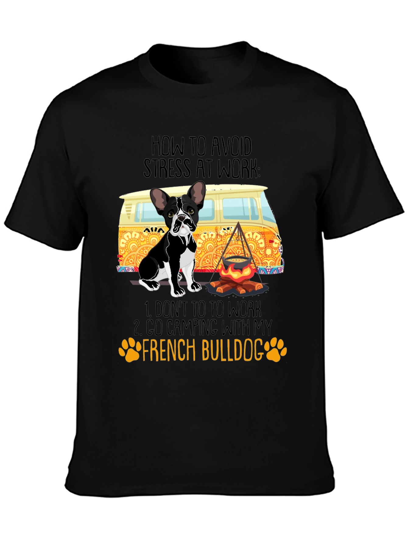 French Bulldog Camping T-Shirt: Stress-Free Work Solution