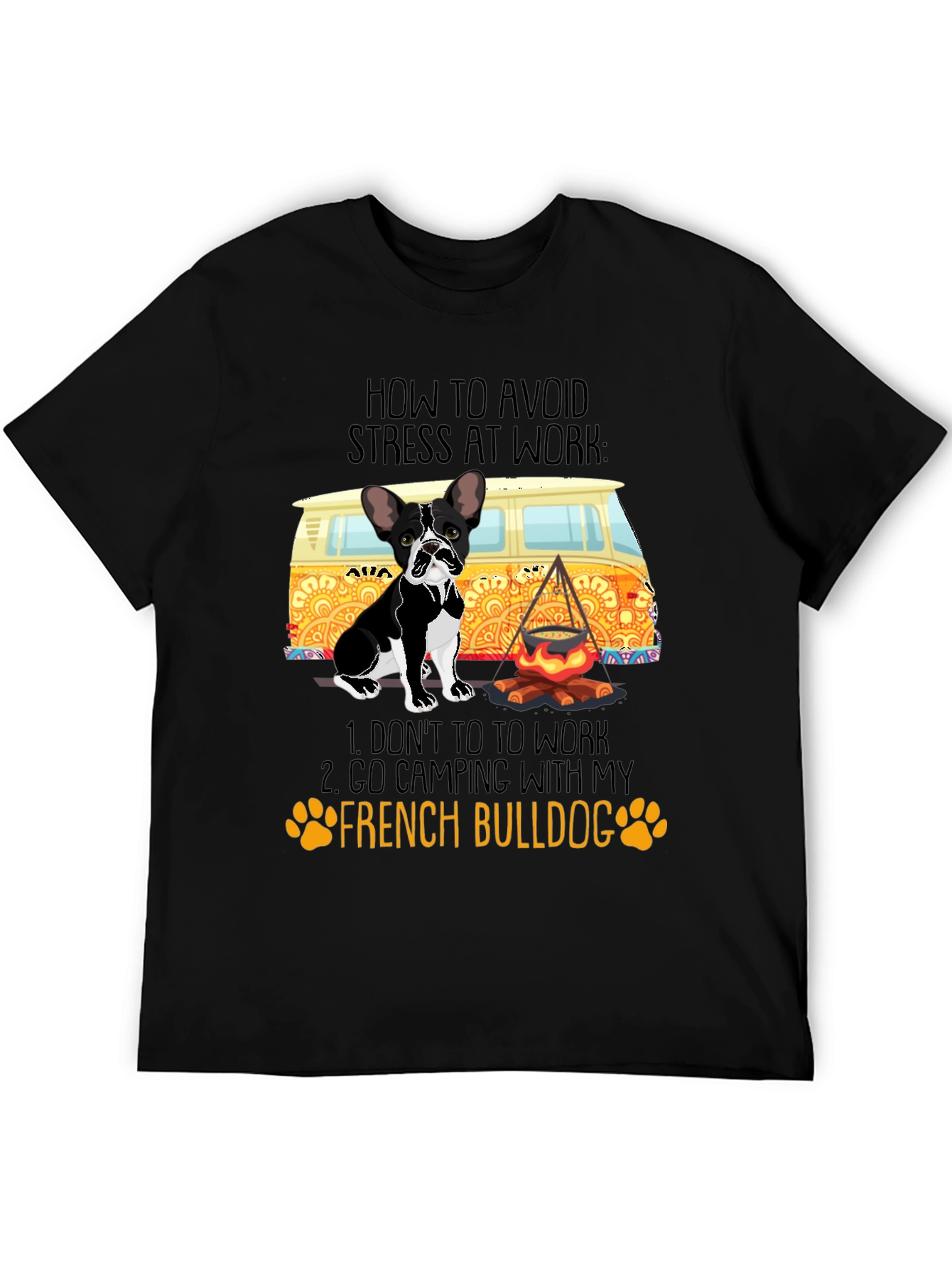 French Bulldog Camping T-Shirt: Stress-Free Work Solution