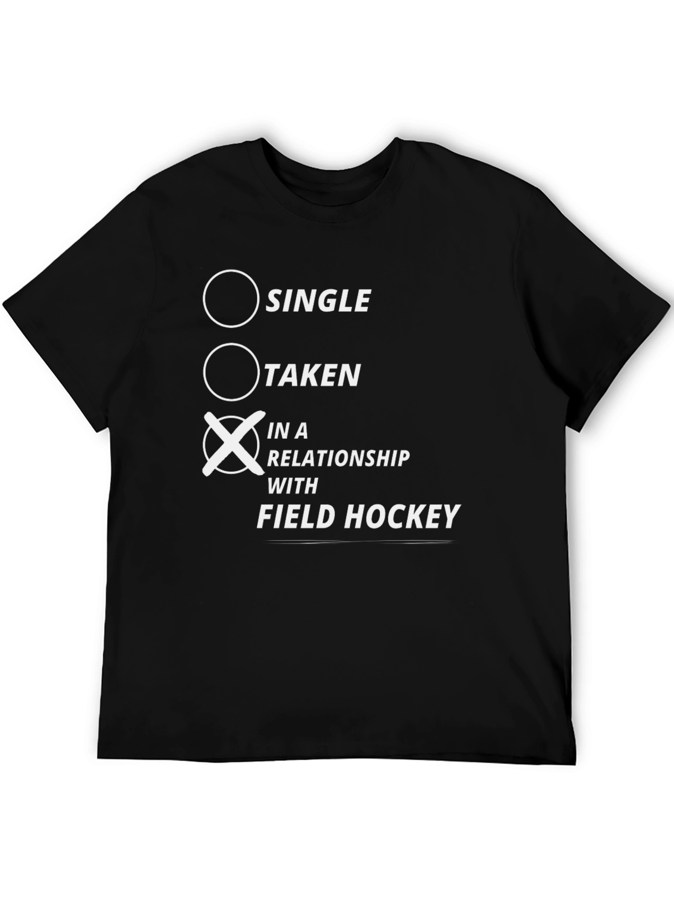 In A Relationship With Field Hockey T-Shirt