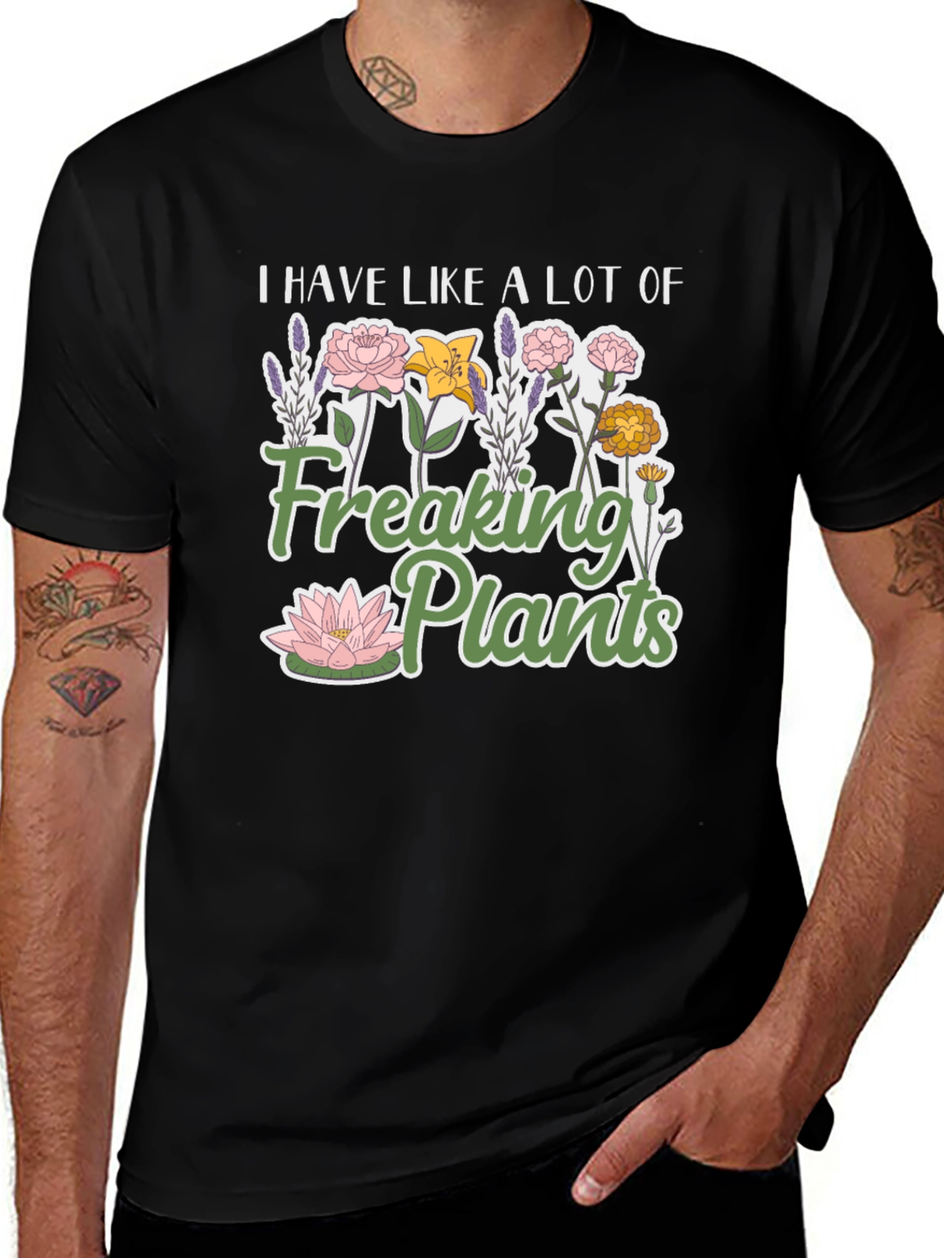 I Have Like a Lot of Freaking Plants T-Shirt