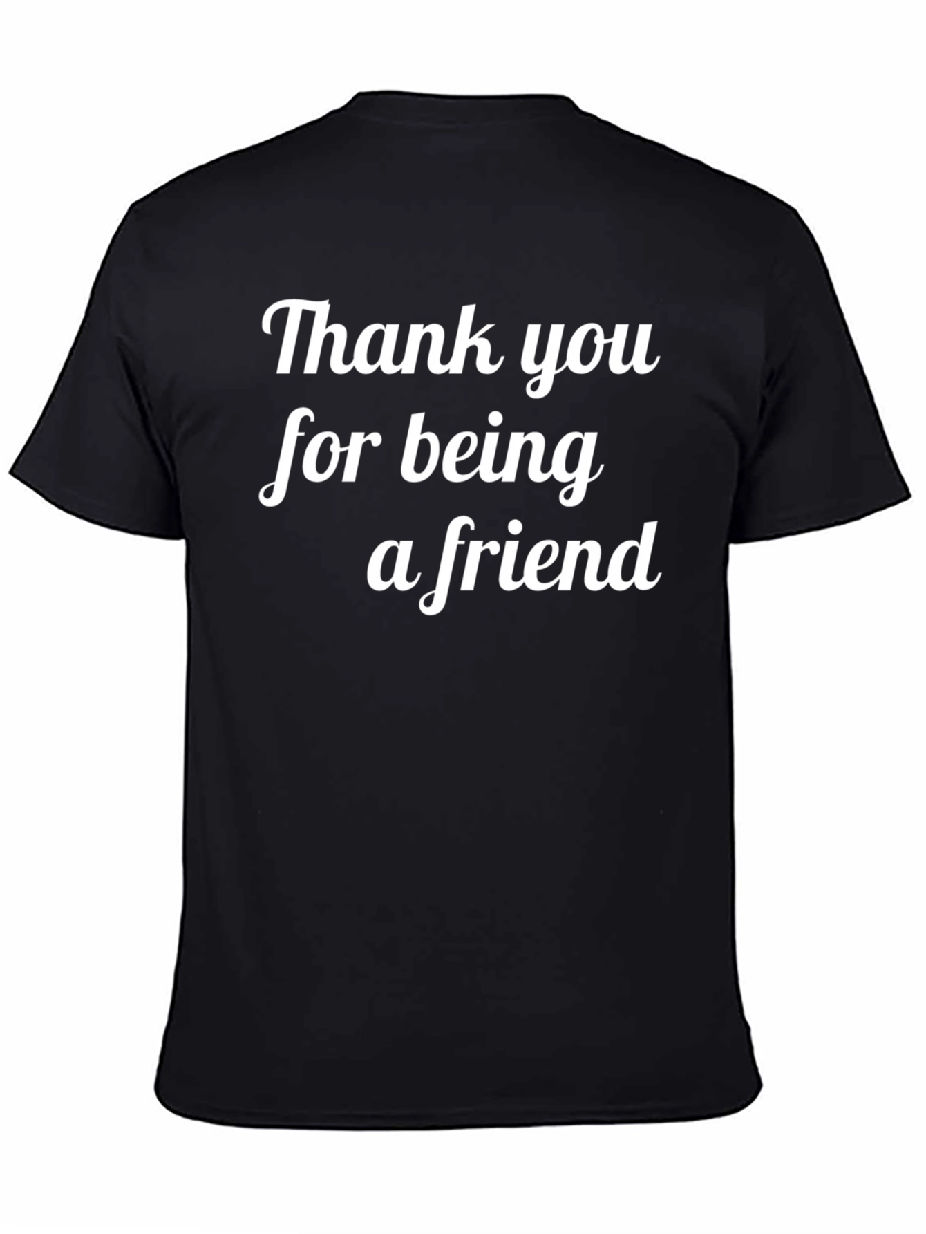 Thank You for Being a Friend T-Shirt