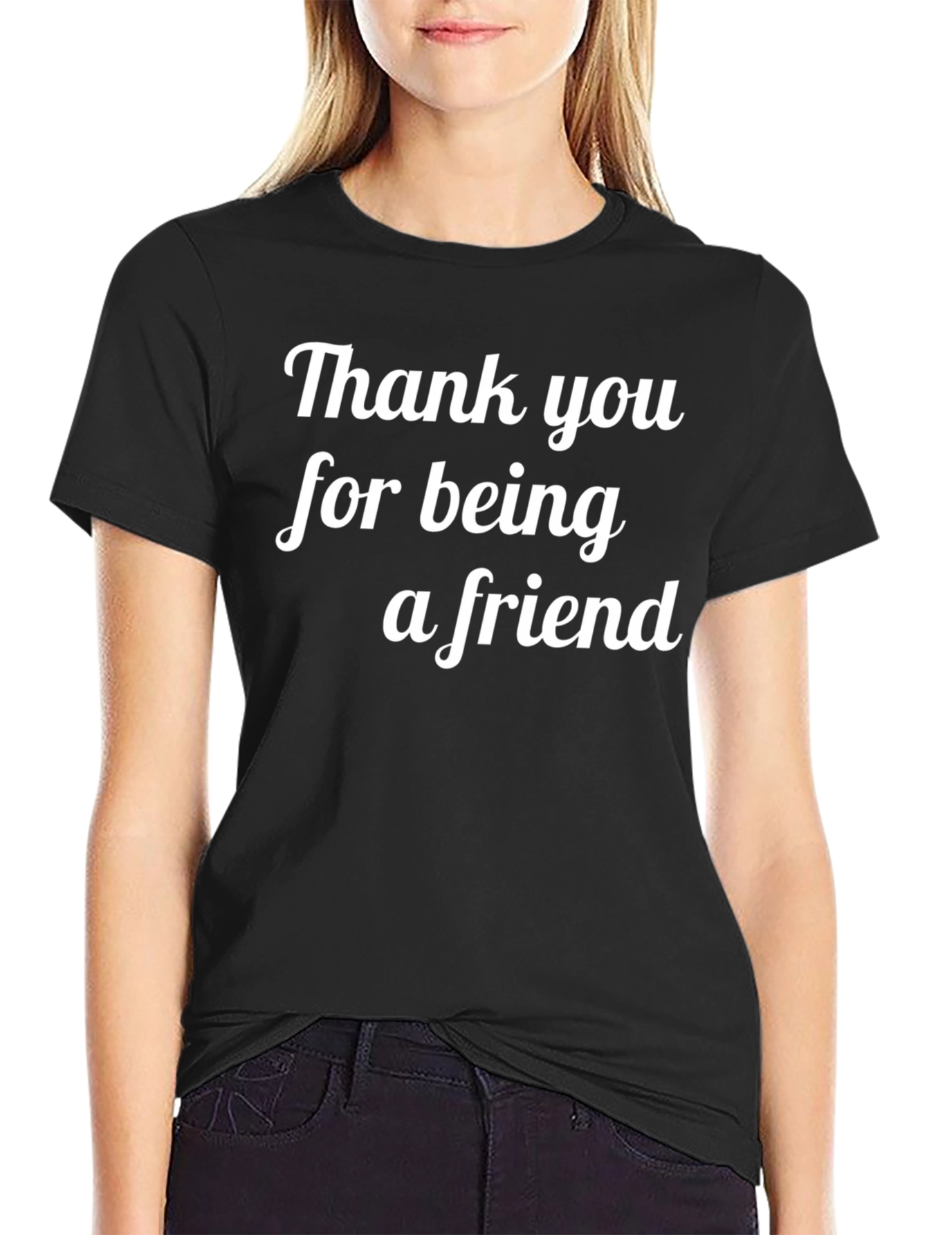 Thank You for Being a Friend T-Shirt