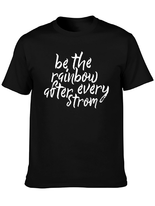 Inspirational Be the Rainbow Graphic T-Shirt