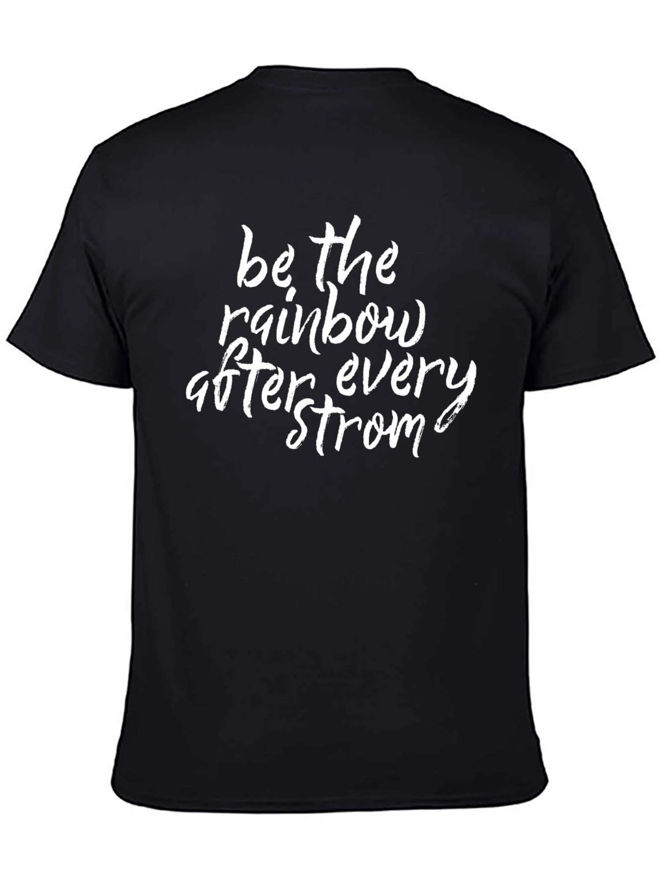 Inspirational Be the Rainbow Graphic T-Shirt