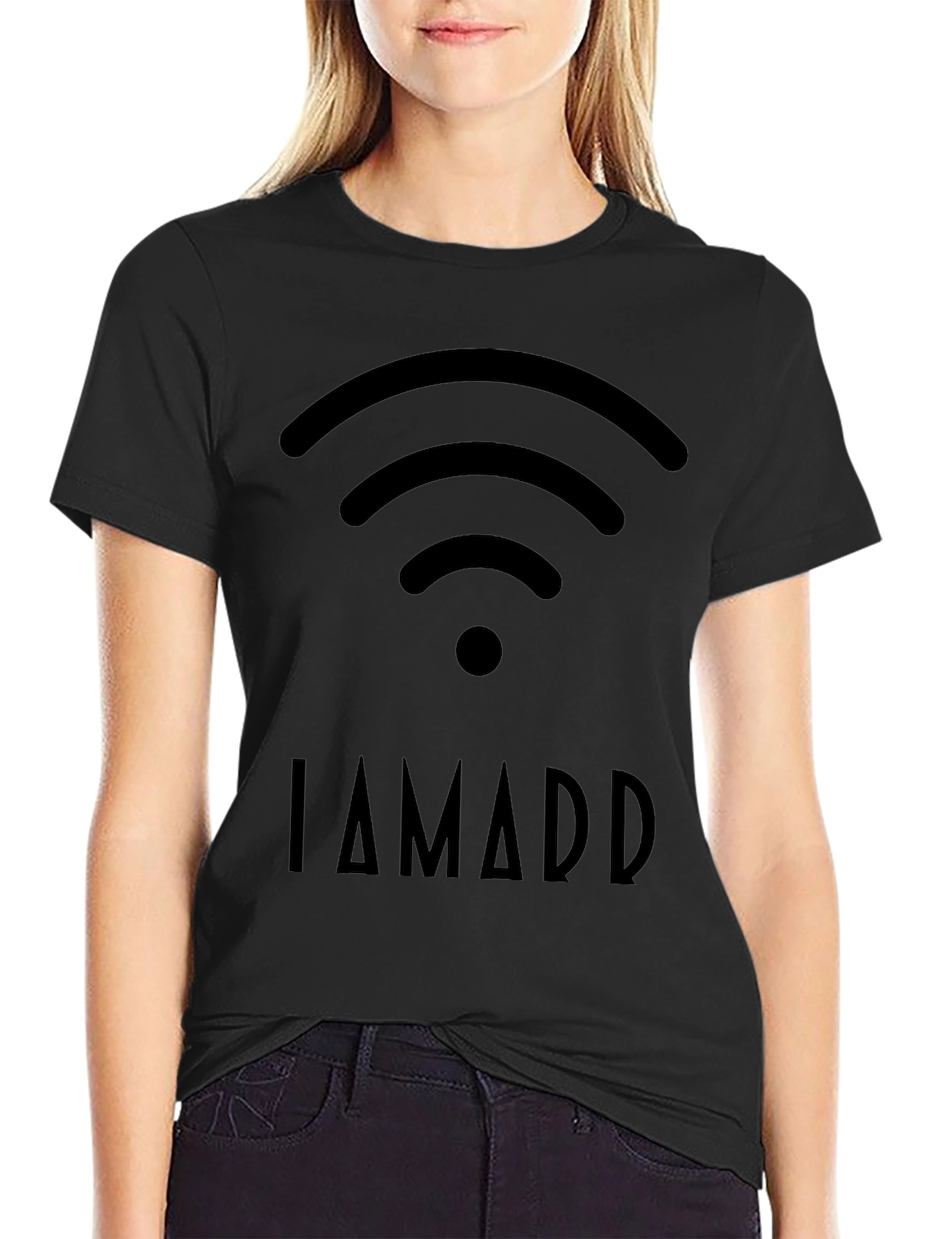 I AM ADD WiFi Humor T-Shirt - Black