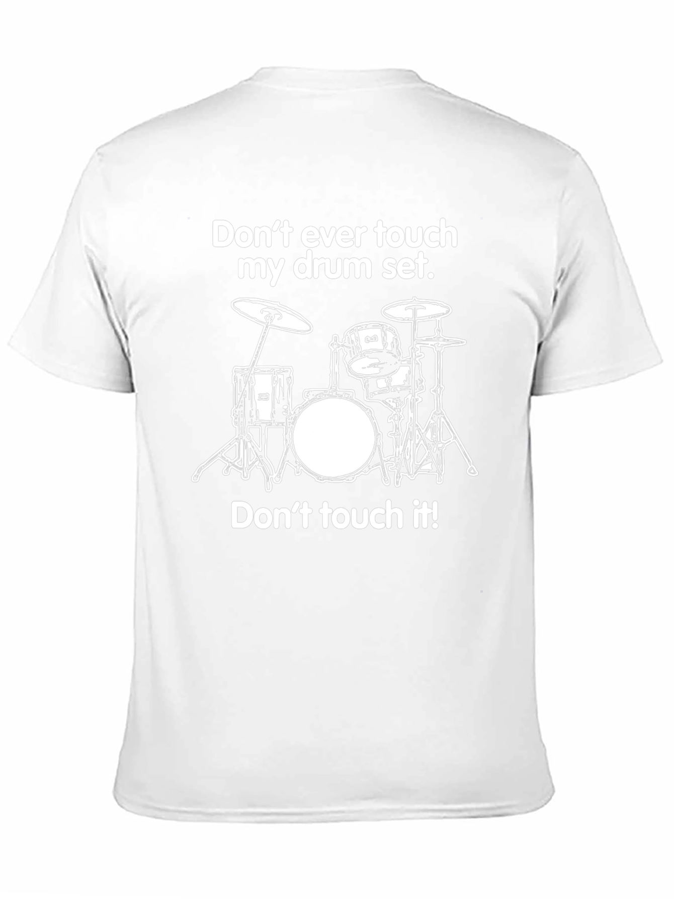 Dont Touch My Drum Set Black Graphic T-Shirt
