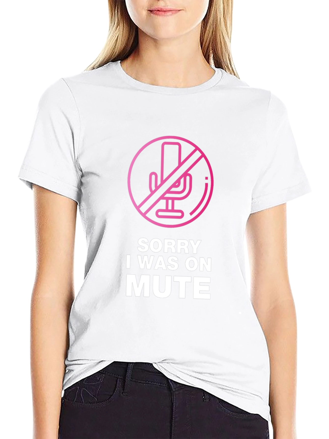 Sorry I Was on Mute T-Shirt