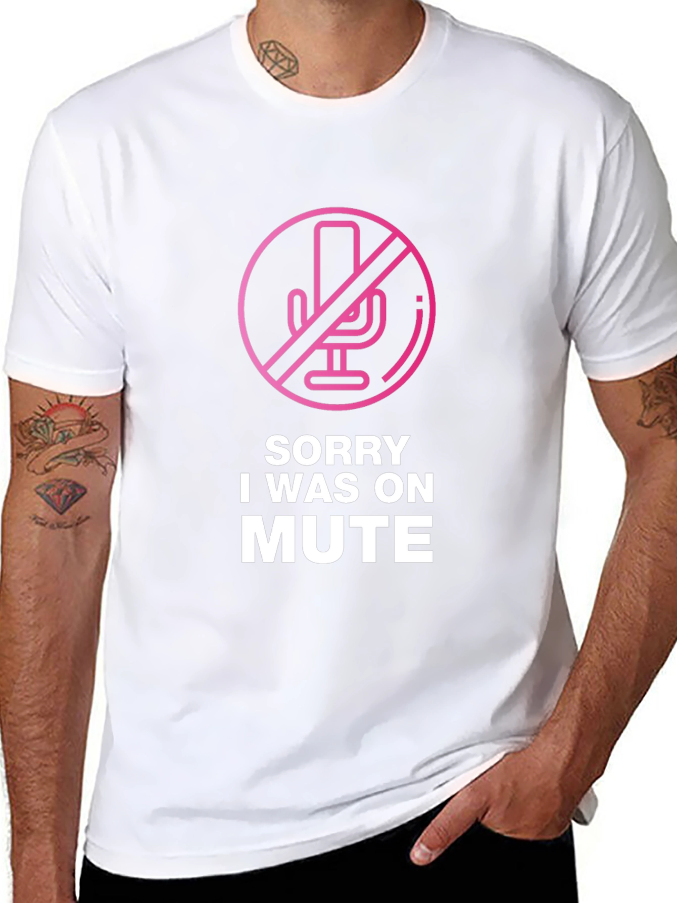 Sorry I Was on Mute T-Shirt