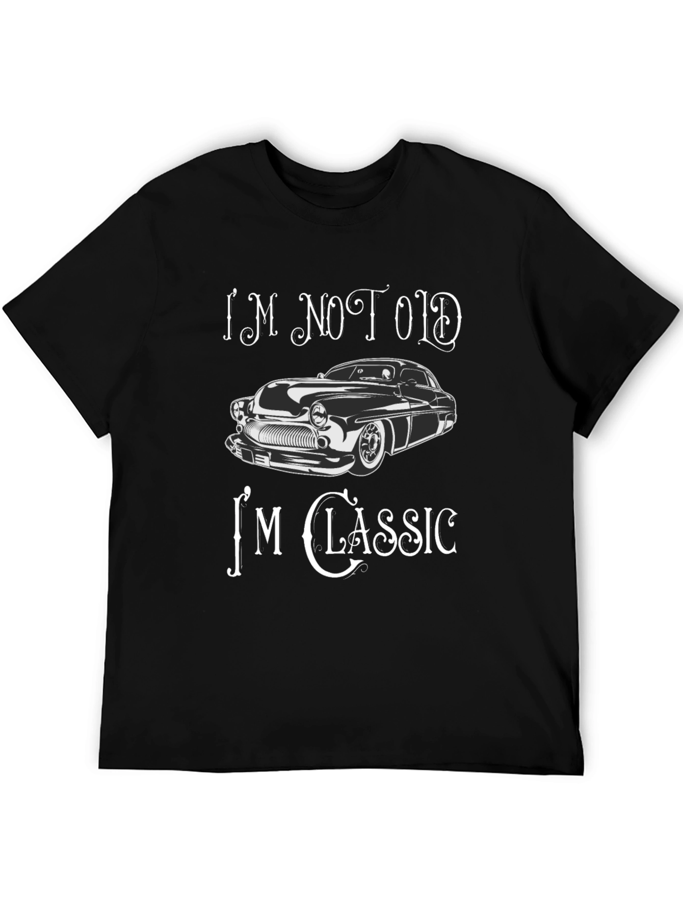 Im Not Old Im Classic Car Graphic T-Shirt