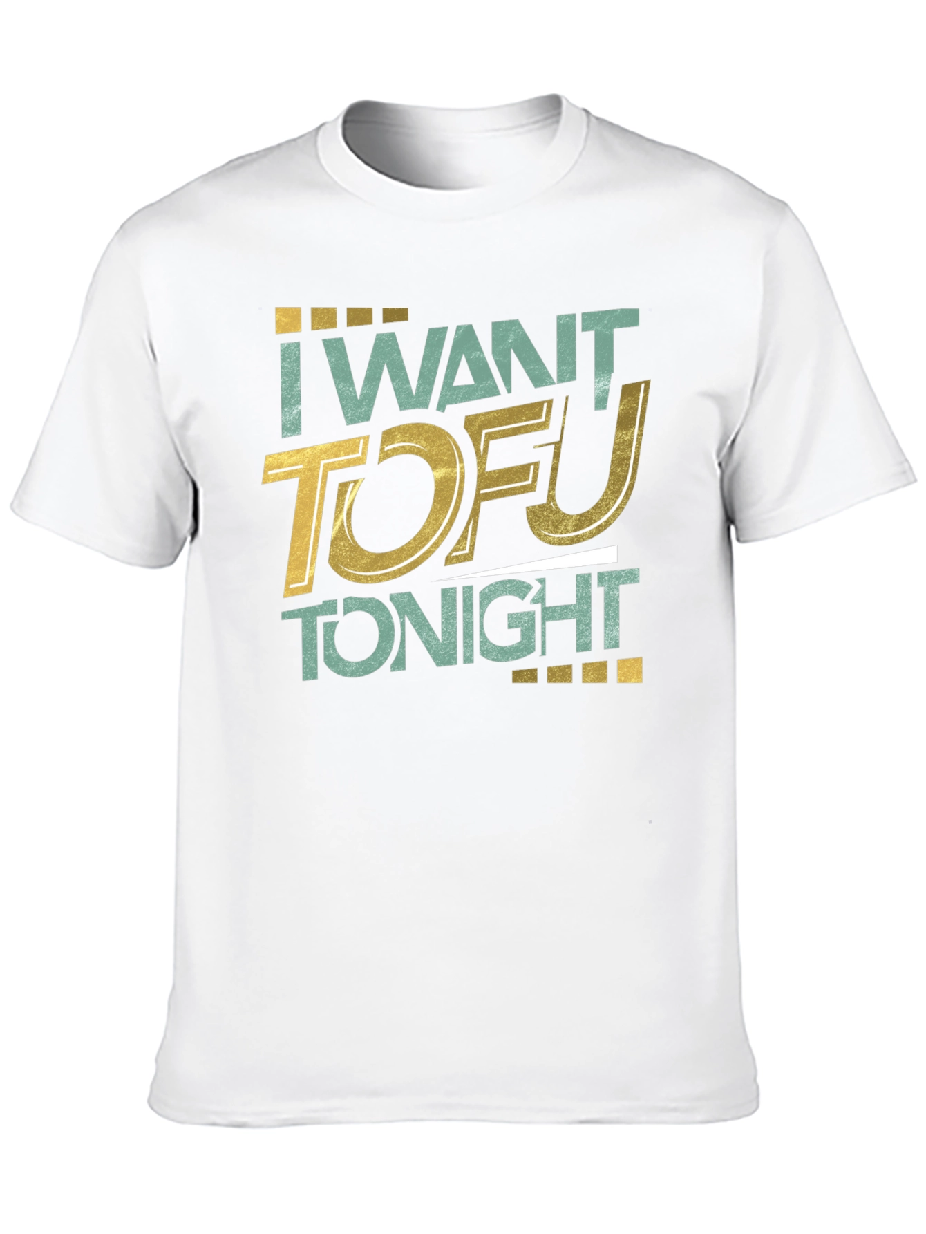 I Want Tofu Tonight Graphic T-Shirt