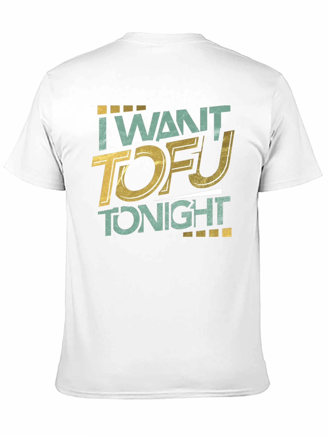 I Want Tofu Tonight Graphic T-Shirt