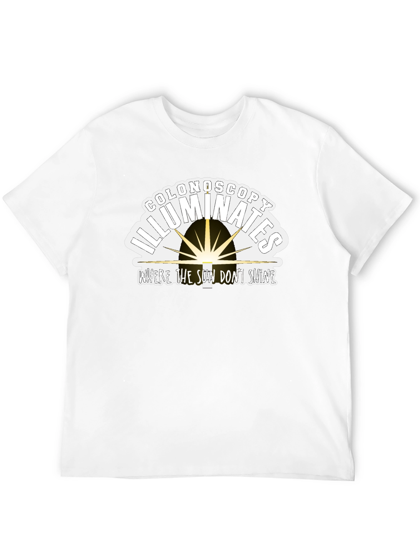 Colonoscopy Illuminates Funny T-Shirt