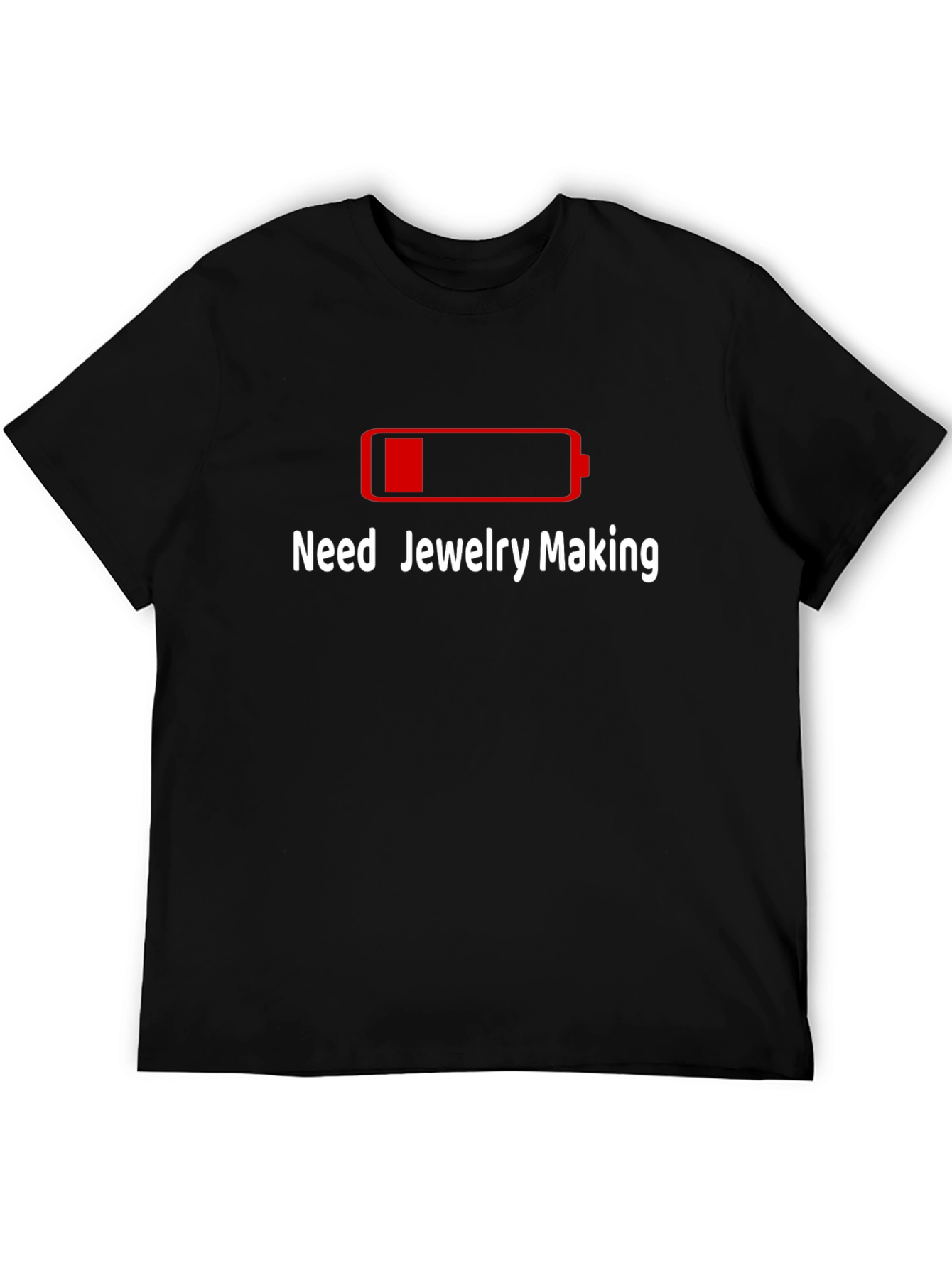 Need Jewelry Making T-Shirt