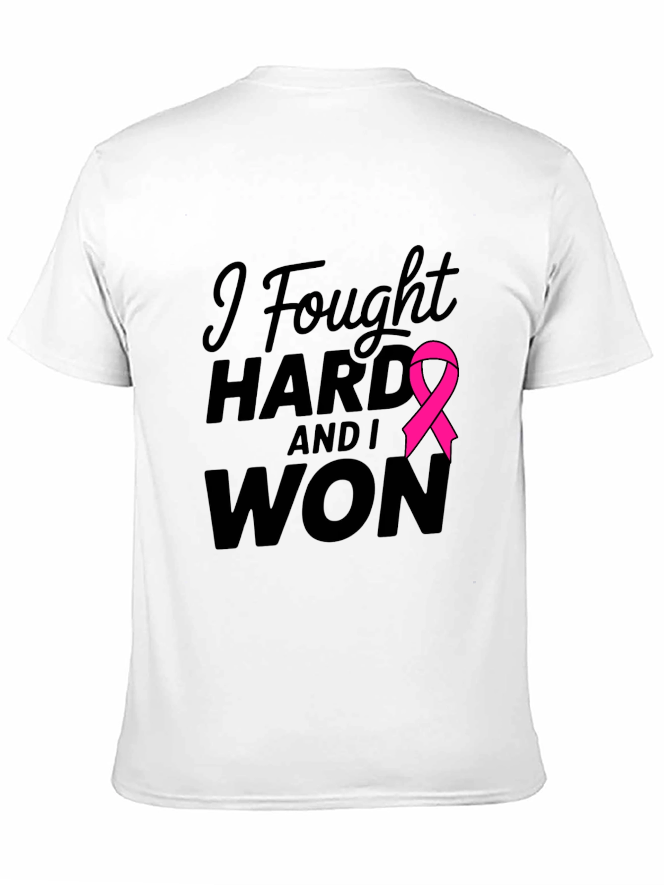 I Fought Hard & Won T-Shirt Breast Cancer Awareness