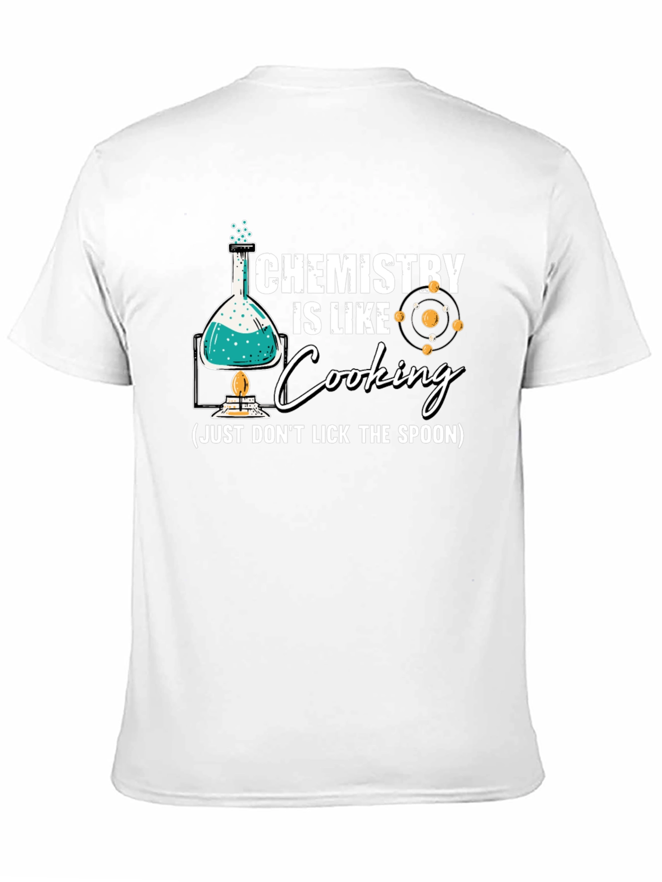 Chemistry is Like Cooking T-Shirt