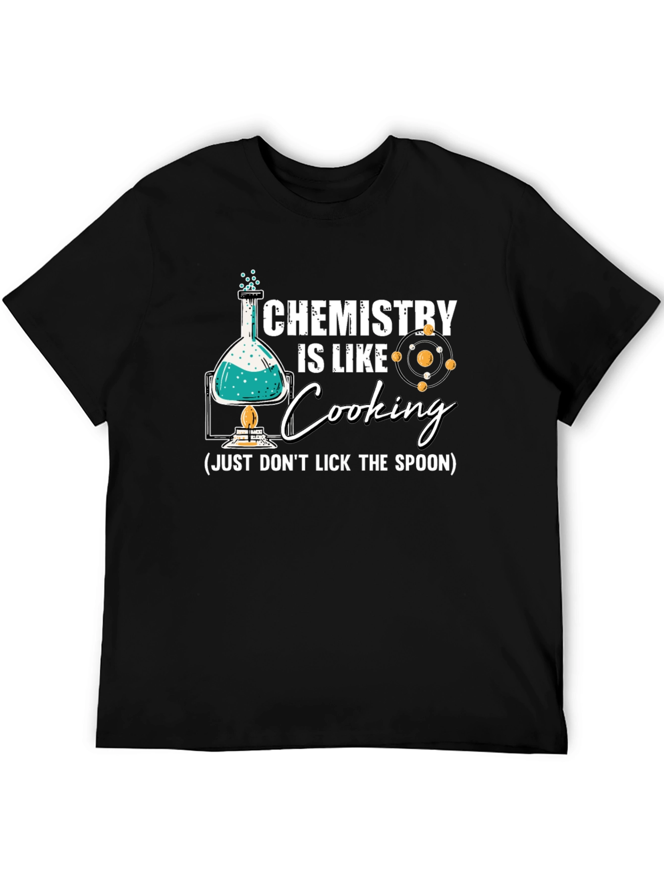 Chemistry is Like Cooking T-Shirt