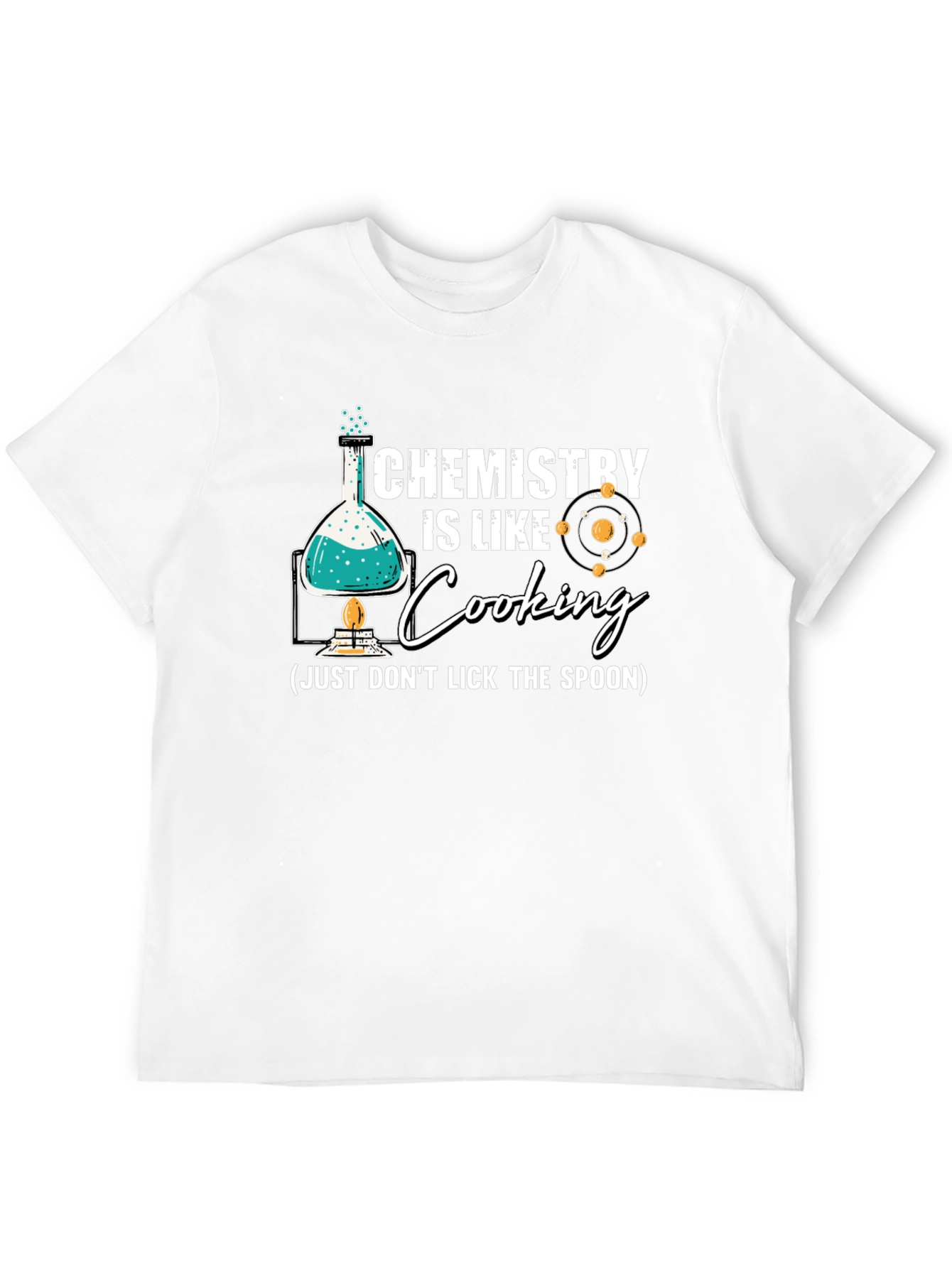 Chemistry is Like Cooking T-Shirt