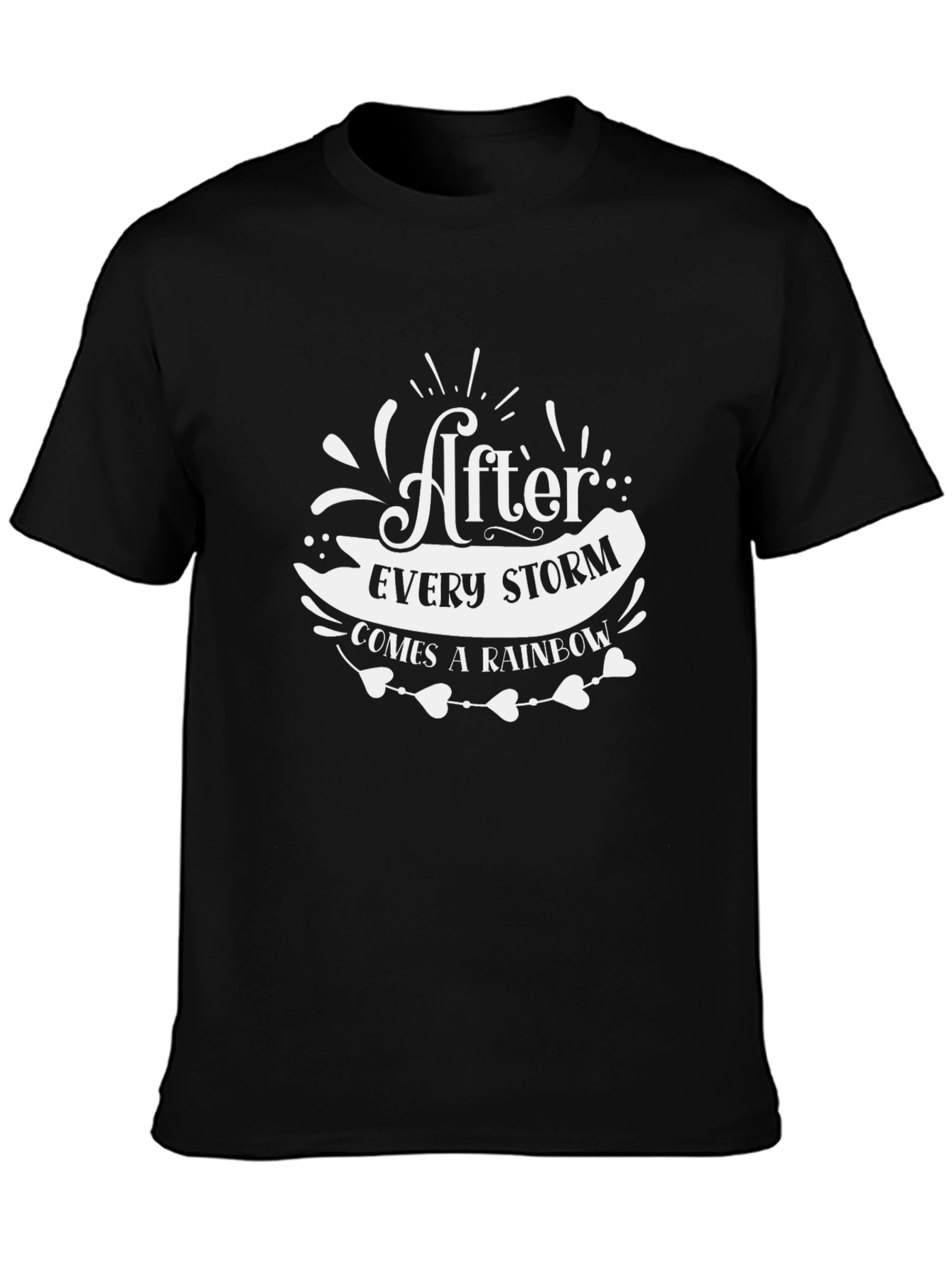 Inspirational After Every Storm Rainbow Graphic Tee